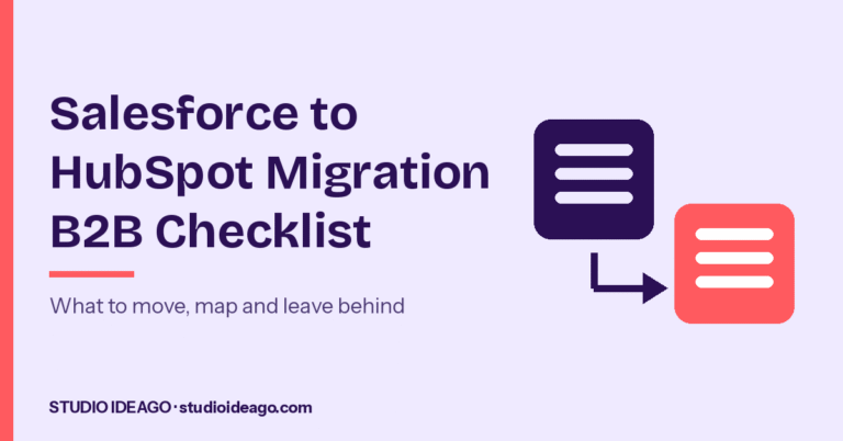 Salesforce to HubSpot Migration: A B2B Checklist and the Mistakes to Avoid